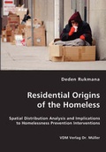 Cover: Residential Origins of the Homeless - VDM Verlag Dr. Mueller E.K.