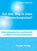 Bild: Auf dem Weg in einen &Uuml;berwachungsstaat? - Tectum Wissenschaftsverlag