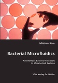 Cover: Bacterial Microfluidics - VDM Verlag Dr. Mueller E.K.
