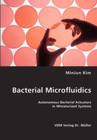 Enlarge image Cover: Bacterial Microfluidics - VDM Verlag Dr. Mueller E.K.