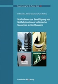 Cover: Ma&szlig;nahmen zur Bew&auml;ltigung von Notfallsituationen behinderter Menschen in Hochh&auml;usern - Fraunhofer IRB Verlag