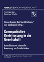 Cover: Kommunikative Beeinflussung in der Gesellschaft - Deutscher Universitätsverlag