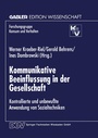 Cover: Kommunikative Beeinflussung in der Gesellschaft - Deutscher Universitätsverlag