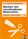 Cover: Werken mit verschiedenen Materialien - Persen Verlag in der AAP Lehrerwelt GmbH