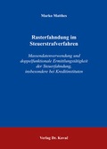Cover: Rasterfahndung im Steuerstrafverfahren - Kovac, Dr. Verlag