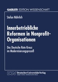 Cover: Innerbetriebliche Reformen in Nonprofit-Organisationen - Deutscher Universit&auml;tsverlag