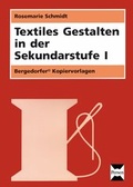 Cover: Textiles Gestalten in der Sekundarstufe I - Persen Verlag in der AAP Lehrerwelt GmbH