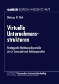 Cover: Virtuelle Unternehmensstrukturen - Deutscher Universit&auml;tsverlag