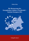 Abbildung von: Die Besteuerung der Europäischen (Aktien-) Gesellschaft - Societas Europaea (SE) - Kovac, Dr. Verlag