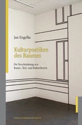 Cover: Kulturpoetiken des Raumes - K&ouml;nigshausen & Neumann