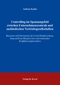 Cover: Controlling im Spannungsfeld zwischen Unternehmenszentrale und ausl&auml;ndischen Vertriebsgesellschaften - Kovac, Dr. Verlag