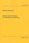 Cover: Analyse und Formung von Diodenlaserstrahlung - Shaker