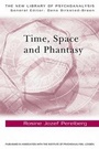 Cover: Time, Space and Phantasy - Routledge