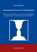 Cover: Automatische Prozesse bei Entscheidungen - Kovac, Dr. Verlag