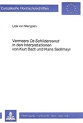 Cover: Vermeers de Schilderconst in den Interpretationen von Kurt Badt und Hans Sedlmayr - Peter Lang Verlag