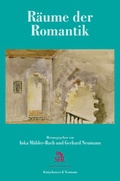 Cover: R&auml;ume der Romantik - K&ouml;nigshausen & Neumann