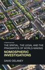 Cover: The Spatial, the Legal and the Pragmatics of World-Making - Routledge Cavendish