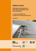 Cover: Sch&auml;den am Dach. Problempunkte und Sanierung von Steil-, Flach- und Gr&uuml;nd&auml;chern sowie Photovoltaikanlagen - Fraunhofer IRB Verlag
