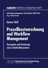 Enlarge image Cover: Prozeßkostenrechnung und Workflow Management - Deutscher Universitätsverlag