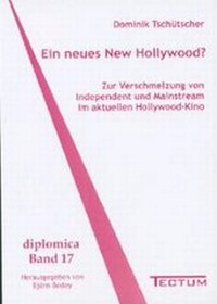 Abbildung von: Ein neues New Hollywood? - Tectum Wissenschaftsverlag