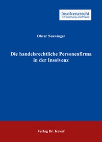 Abbildung von: Die handelsrechtliche Personenfirma in der Insolvenz - Kovac, Dr. Verlag