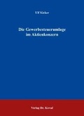 Abbildung von: Die Gewerbesteuerumlage im Aktienkonzern - Kovac, Dr. Verlag