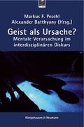 Cover: Geist als Ursache? - K&ouml;nigshausen & Neumann