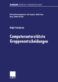 Cover: Computerunterst&uuml;tzte Gruppenentscheidungen - Deutscher Universit&auml;tsverlag