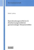 Cover: Spendenabzugsverfahren & Anerkennungsverfahren gemeinn&uuml;tziger K&ouml;rperschaften - Shaker