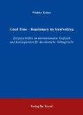 Bild: Good Time - Regelungen im Strafvollzug - Kovac, Dr. Verlag