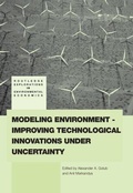 Cover: Modeling Environment-Improving Technological Innovations under Uncertainty - Routledge