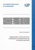 Cover: M&ouml;glichkeiten und Grenzen einer verbesserten Proze&szlig;beschreibung f&uuml;r Kautschukextruder - Shaker