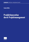 Cover: Produktinnovation durch Projektmanagement - Deutscher Universit&auml;tsverlag