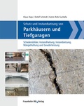 Cover: Schutz und Instandsetzung von Parkh&auml;usern und Tiefgaragen - Fraunhofer IRB Verlag