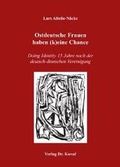 Cover: Ostdeutsche Frauen haben (k)eine Chance - Kovac, Dr. Verlag