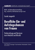Cover: Berufliche Ein- und Aufstiegschancen von Frauen - Deutscher Universit&auml;tsverlag