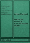 Bild: Deutsche Romane im arabischen Orient - Peter Lang Verlag