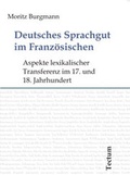 Cover: Deutsches Sprachgut im Franz&ouml;sischen - Tectum Wissenschaftsverlag