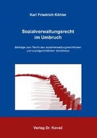 Abbildung von: Sozialverwaltungsrecht im Umbruch - Kovac, Dr. Verlag