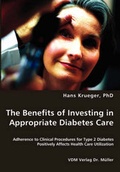 Cover: The Benefits of Investing in Appropriate Diabetes Care - VDM Verlag Dr. Mueller E.K.
