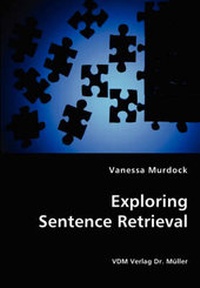 Enlarge image Cover: Exploring Sentence Retrieval - VDM Verlag Dr. Mueller E.K.