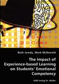 Cover: The Impact of Experience-based Learning on Students' Emotional Competency - VDM Verlag Dr. Mueller E.K.