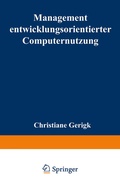 Cover: Management entwicklungsorientierter Computernutzung - Deutscher Universit&auml;tsverlag