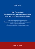 Abbildung von: Die Übernahme börsennotierter Aktiengesellschaften nach der EU-Übernahmerichtlinie - Kovac, Dr. Verlag
