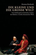 Cover: Die kleine und die gro&szlig;e Welt - K&ouml;nigshausen & Neumann