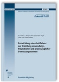 Cover: Entwicklung eines Leitfadens zur Erstellung anwendungsfreundlicher und praxistauglicher Bemessungsnormen. Abschlussbericht. - Fraunhofer IRB Verlag