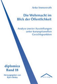 Abbildung von: Die Wehrmacht im Blick der Öffentlichkeit - Tectum Wissenschaftsverlag