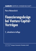 Cover: Finanzierungsdesign bei Venture-Capital-Vertr&auml;gen - Deutscher Universit&auml;tsverlag