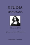 Cover: Studia Spinozana. An International & Interdisciplinary Series / Spinoza and Late Scholasticism - K&ouml;nigshausen & Neumann