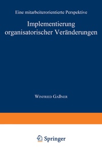 Abbildung von: Implementierung organisatorischer Veränderungen - Deutscher Universitätsverlag